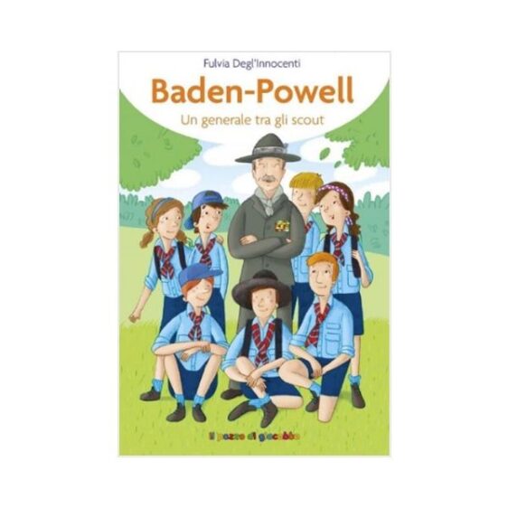 Baden-Powell. Un generale tra gli scout