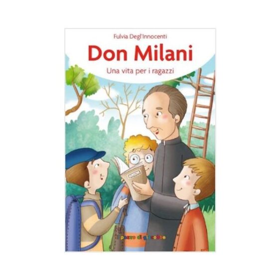 Don Milani una vita per i ragazzi
